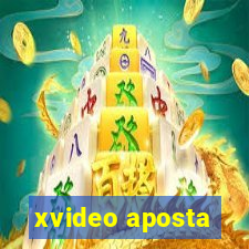 xvideo aposta